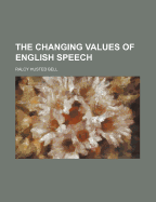 The Changing Values of English Speech