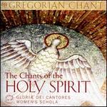 The Chants of the Holy Spirit