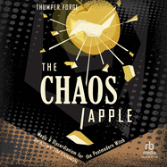 The Chaos Apple: Magic & Discordianism for the Postmodern Witch