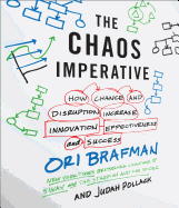 The Chaos Imperative: How Chance and Disruption Increase Innovation, Effectiveness, and Success