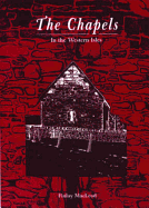 The chapels in the Western Isles