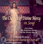 The Chaplet of Divine Mercy in Song