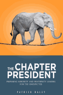 The Chapter President: Preparing Sorority and Fraternity Leaders for the Unexpected