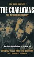 The "Charlatans": The Authorised History