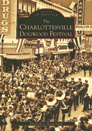 The Charlottesville Dogwood Festival