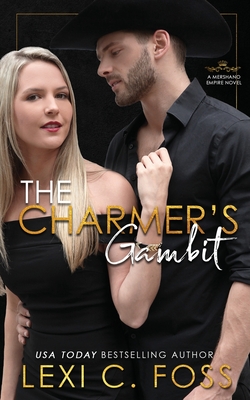 The Charmer's Gambit - Foss, Lexi C