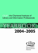 The Chartered Institute of Library and Information Professionals Yearbook