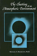 The Charting of an Atmospheric Environment