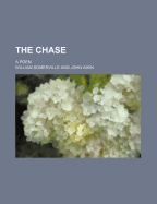 The Chase: A Poem