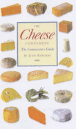 The Cheese Companion: A Connoisseur's Guide - Ridgway, Judy