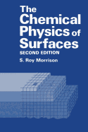 The Chemical Physics of Surfaces