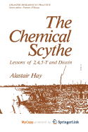 The Chemical Scythe