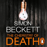 The Chemistry of Death: (David Hunter 1)