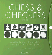 The Chess & Checkers Pack: Master Two of the World's Most Popular Board Games