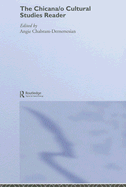 The Chicana/O Cultural Studies Reader