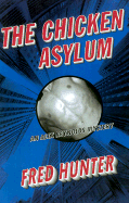The Chicken Asylum