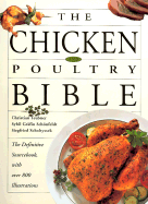 The Chicken & Poultry Bible