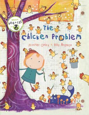 The Chicken Problem - Oxley, Jennifer, and Aronson, Billy