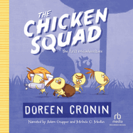 The Chicken Squad: The First Misadventure