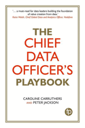 The Chief Data Officer's Playbook
