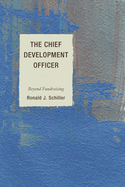 The Chief Development Officer: Beyond Fundraising