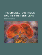 The Chignecto Isthmus and its first settlers
