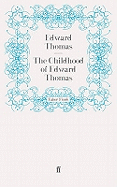 The Childhood of Edward Thomas