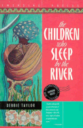 The Children Who Sleep by the River