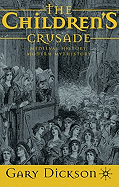 The Children's Crusade: Medieval History, Modern Mythistory