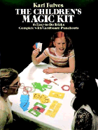 The Children's Magic Kit - Fulves, Karl