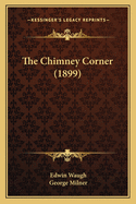 The Chimney Corner (1899)