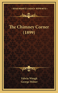 The Chimney Corner (1899)