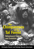 The Chimpanzees of the Ta� Forest: Behavioural Ecology and Evolution