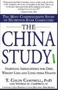 The China Study: The Most Comprehensive Study of Nutrition Ever Conducted