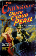 The Chinatown Death Cloud Peril