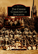 The Chinese Community of Stockton