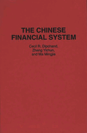The Chinese Financial System
