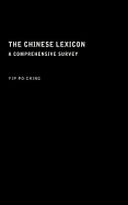 The Chinese Lexicon: A Comprehensive Survey