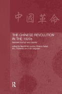The Chinese Revolution in the 1920s: Between Triumph and Disaster