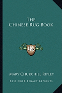 The Chinese Rug Book