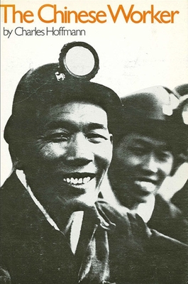 The Chinese Worker - Hoffmann, Charles