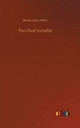 The Choir Invisible