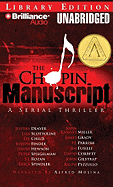 The Chopin Manuscript: A Serial Thriller