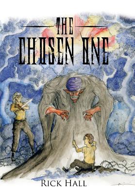 The Chosen One - Hall, Rick