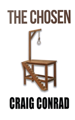 The Chosen - Craig Conrad