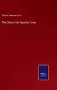 The Christ of the Apostles' Creed