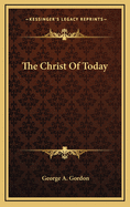 The Christ of Today