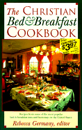 The Christian Bed and Breakfast Cookbook