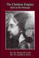 The Christian Enigma: Back to the Message