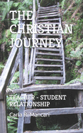 The Christian Journey: Teacher - Student Relationship